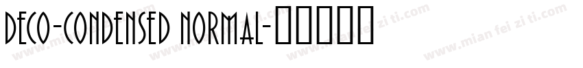 Deco-Condensed Normal字体转换